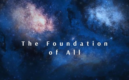 The Foundation of All